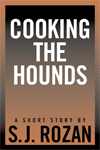 Cooking the Hounds Cooking the Hounds
